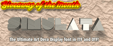 Giveaway of the Month Simulata The Ultimate Art Deco Display font in TTF and OTF!