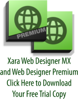 Xara Web Designer MX and Web Designer Premium Click Here to Download Trial